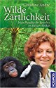 Wilde Zärtlichkeit: Mein Paradies für Bonobos im Herzen Afrikas