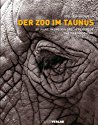 Der Zoo im Taunus: 50 Jahre Georg von Opel-Freigehege für Tierforschung