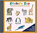 Erlebnis Zoo - Tierstimmen und Geräusche im Zoo, Audio-CD